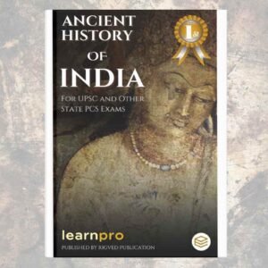 Ancient History Notes for UPSC and State PCS exams