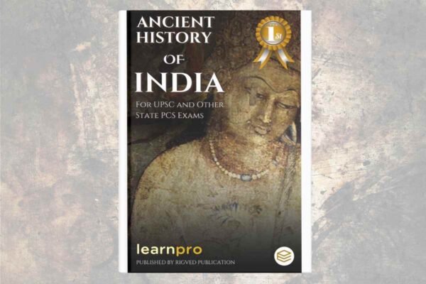 Ancient History Notes for UPSC and State PCS exams