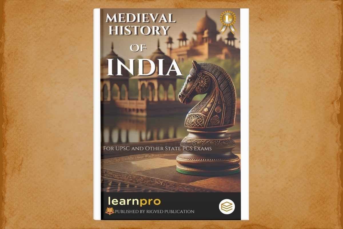 Medieval History Notes for UPSC and State PCS Exams