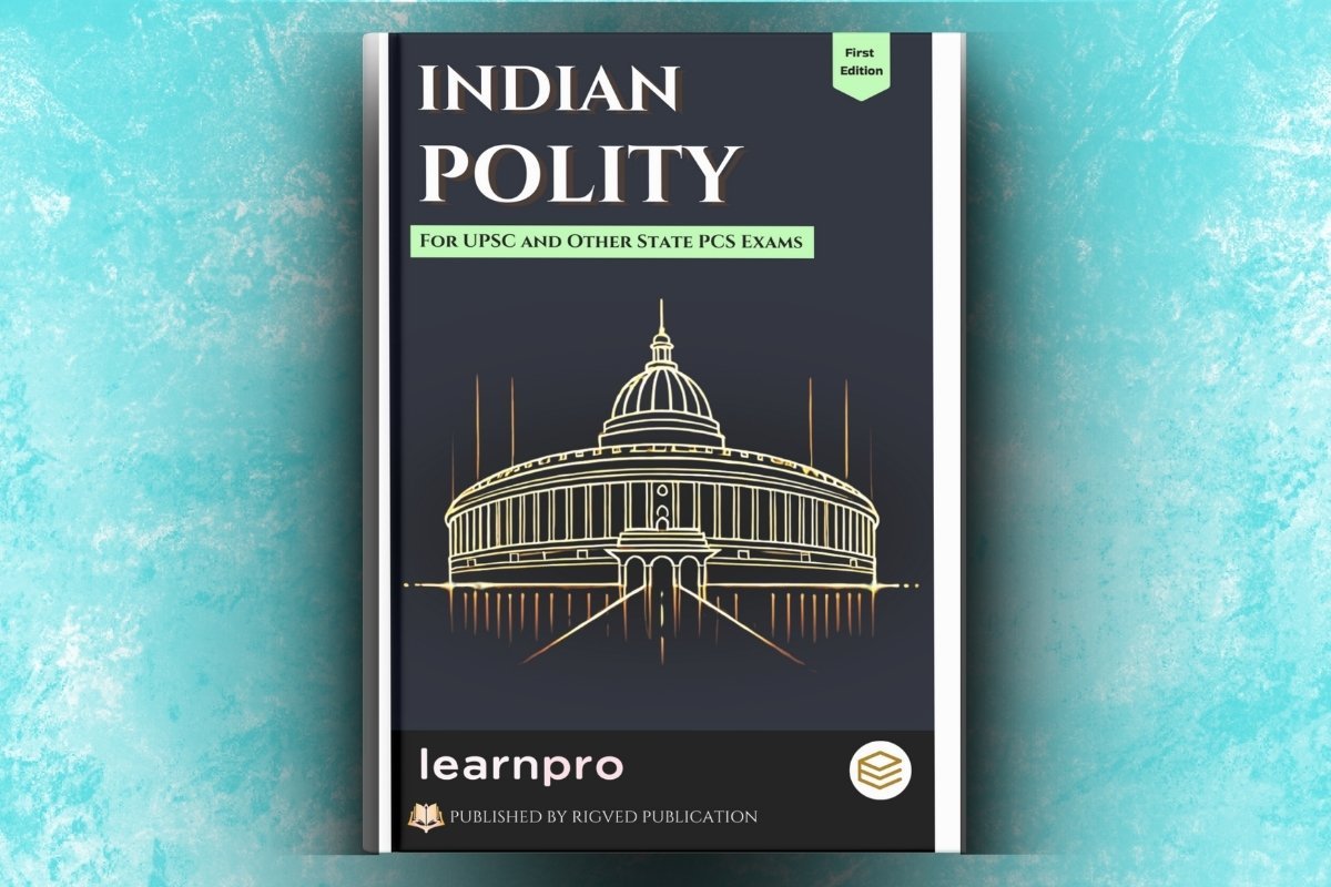 Indian Polity notes for UPSC and State PCS Exams